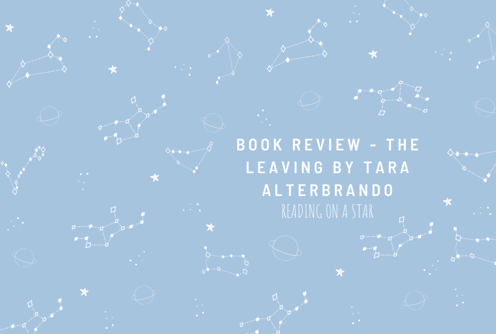 Book Review – The Leaving by Tara Alterbrando
